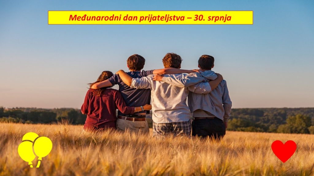 Međunarodni dan prijateljstva (30.7.)